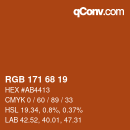カラーコード: RGB 171 68 19 | qconv.com