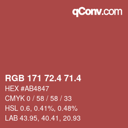 カラーコード: RGB 171 72.4 71.4 | qconv.com