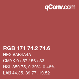 カラーコード: RGB 171 74.2 74.6 | qconv.com