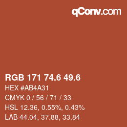 カラーコード: RGB 171 74.6 49.6 | qconv.com