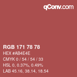 Color code: RGB 171 78 78 | qconv.com