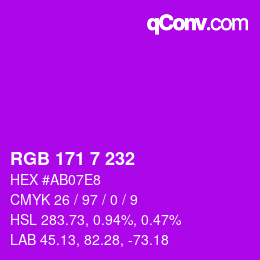 Color code: RGB 171 7 232 | qconv.com