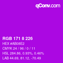 Color code: RGB 171 8 226 | qconv.com