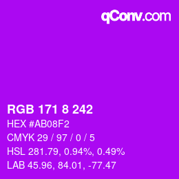 カラーコード: RGB 171 8 242 | qconv.com