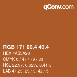 カラーコード: RGB 171 90.4 40.4 | qconv.com