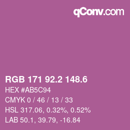 カラーコード: RGB 171 92.2 148.6 | qconv.com