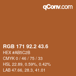 カラーコード: RGB 171 92.2 43.6 | qconv.com