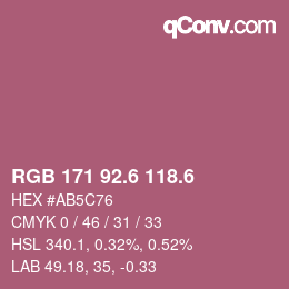 カラーコード: RGB 171 92.6 118.6 | qconv.com