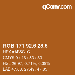 カラーコード: RGB 171 92.6 28.6 | qconv.com
