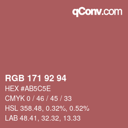 カラーコード: RGB 171 92 94 | qconv.com