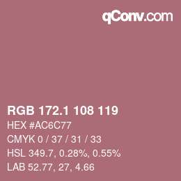 カラーコード: RGB 172.1 108 119 | qconv.com