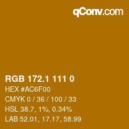 カラーコード: RGB 172.1 111 0 | qconv.com