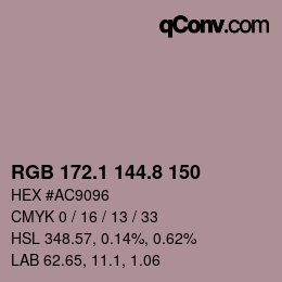 カラーコード: RGB 172.1 144.8 150 | qconv.com