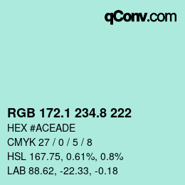 カラーコード: RGB 172.1 234.8 222 | qconv.com