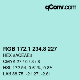 カラーコード: RGB 172.1 234.8 227 | qconv.com