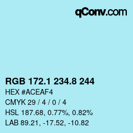 Color code: RGB 172.1 234.8 244 | qconv.com