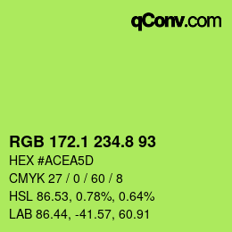 カラーコード: RGB 172.1 234.8 93 | qconv.com