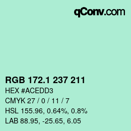 カラーコード: RGB 172.1 237 211 | qconv.com