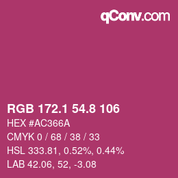 カラーコード: RGB 172.1 54.8 106 | qconv.com