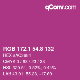 カラーコード: RGB 172.1 54.8 132 | qconv.com