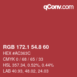 カラーコード: RGB 172.1 54.8 60 | qconv.com