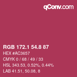 カラーコード: RGB 172.1 54.8 87 | qconv.com