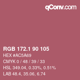 カラーコード: RGB 172.1 90 105 | qconv.com