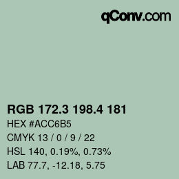カラーコード: RGB 172.3 198.4 181 | qconv.com