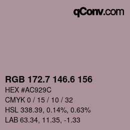 カラーコード: RGB 172.7 146.6 156 | qconv.com