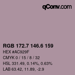 カラーコード: RGB 172.7 146.6 159 | qconv.com