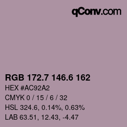 カラーコード: RGB 172.7 146.6 162 | qconv.com