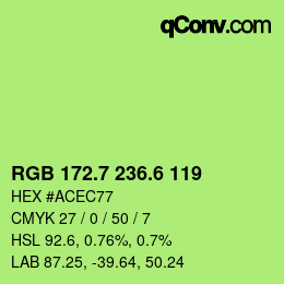 カラーコード: RGB 172.7 236.6 119 | qconv.com