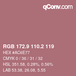 カラーコード: RGB 172.9 110.2 119 | qconv.com