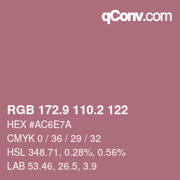 カラーコード: RGB 172.9 110.2 122 | qconv.com