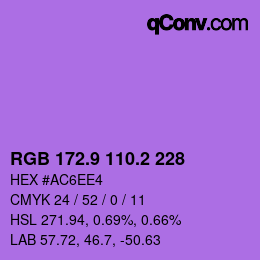 カラーコード: RGB 172.9 110.2 228 | qconv.com