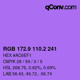 カラーコード: RGB 172.9 110.2 241 | qconv.com
