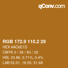 カラーコード: RGB 172.9 110.2 29 | qconv.com