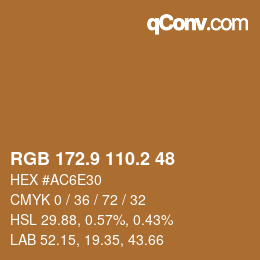 カラーコード: RGB 172.9 110.2 48 | qconv.com