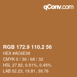 カラーコード: RGB 172.9 110.2 56 | qconv.com