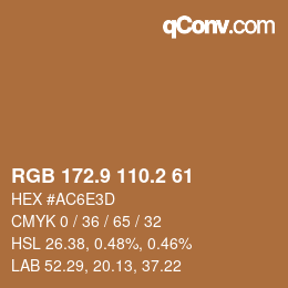 カラーコード: RGB 172.9 110.2 61 | qconv.com