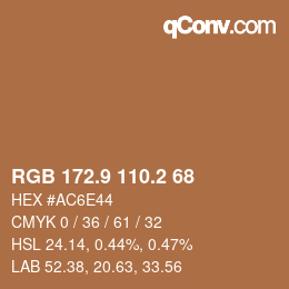 カラーコード: RGB 172.9 110.2 68 | qconv.com