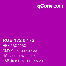 カラーコード: RGB 172 0 172 | qconv.com