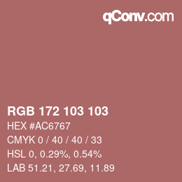 カラーコード: RGB 172 103 103 | qconv.com