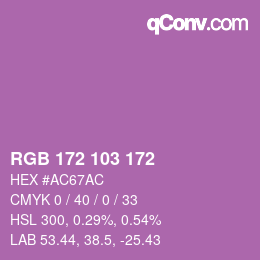 Color code: RGB 172 103 172 | qconv.com