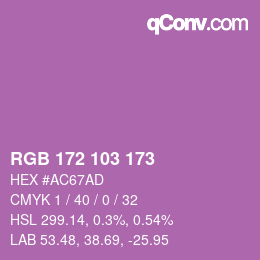 カラーコード: RGB 172 103 173 | qconv.com