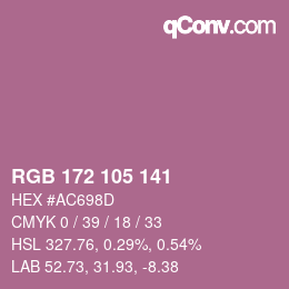 カラーコード: RGB 172 105 141 | qconv.com