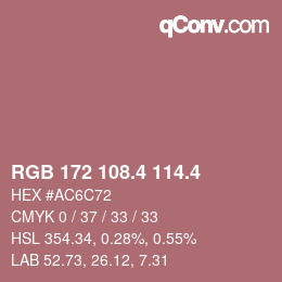 カラーコード: RGB 172 108.4 114.4 | qconv.com