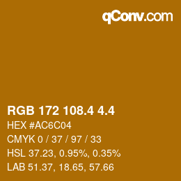 カラーコード: RGB 172 108.4 4.4 | qconv.com