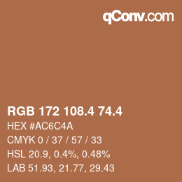 カラーコード: RGB 172 108.4 74.4 | qconv.com
