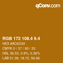 カラーコード: RGB 172 108.4 9.4 | qconv.com